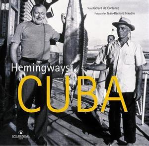 "Hemingways Cuba" av Gérard de Cortanze