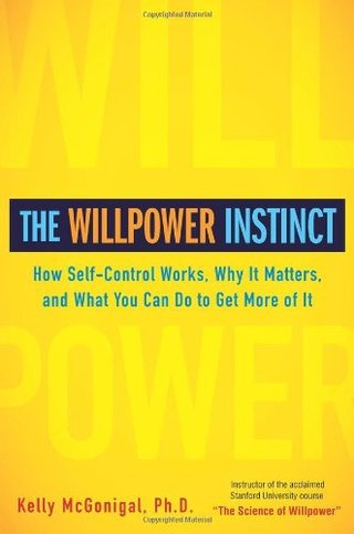 "The Willpower Instinct" av Kelly McGonigal