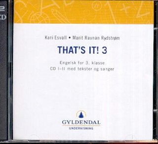 That's it! 3 - engelsk for 3. klasse : CD I-II med tekster og sanger
