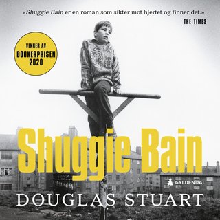 "Shuggie Bain" av Douglas Stuart