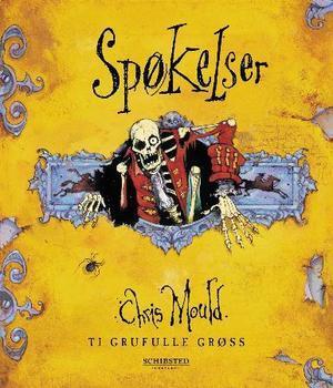 "Spøkelser - ti klassiske spøkelseshistorier" av Chris Mould