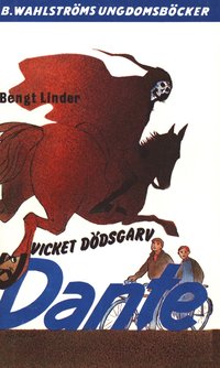 "Demonrytteren og Dante Fredhøis ungdomsbøker 10" av Bengt Linder