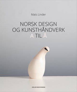 "Norsk design og kunsthåndverk A til Å" av Mats Linder