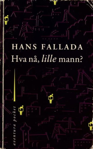 Hva nå - lille mann?
