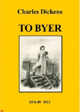 "To Byer" av Charles Dickens