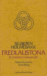 Fredlaustona - et etterlatt manuskript