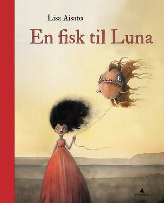 "En fisk til Luna" av Lisa Aisato
