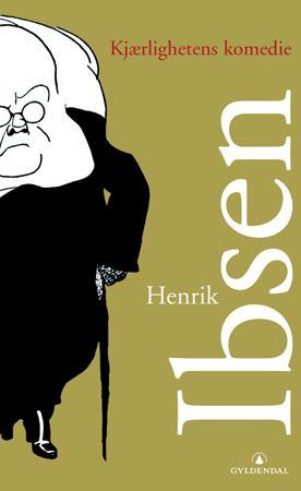 "Kjærlighetens komedie" av Henrik Ibsen