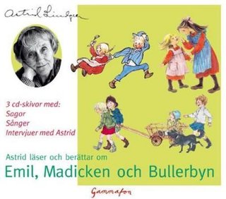 Astrid läser och berättar om Emil, Madicken och Bullerbyn