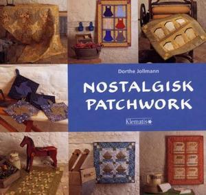 "Nostalgisk patchwork" av Dorthe Jollmann