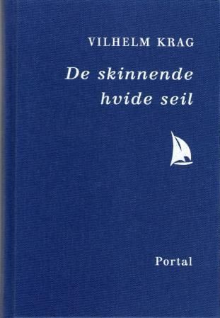 "De skinnende hvide seil" av Vilhelm Krag