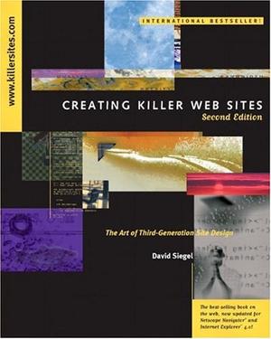 "Creating Killer Web Sites - Art of Third-generation Web Site Design" av David Siegel