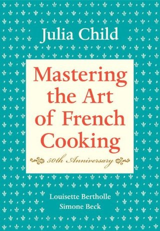"Mastering the Art of French Cooking, 50th Anniversary Edition" av Julia Child