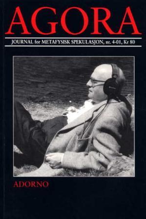 "Agora. Nr. 4 2001 - journal for metafysisk spekulasjon : Adorno" av Geir O. Rønning