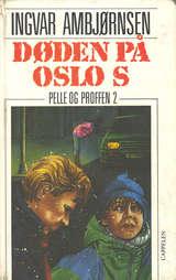 "Døden på Oslo S" av Ingvar Ambjørnsen