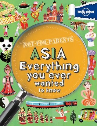 Not For Parents Asia - Everything You Ever Wanted to Know