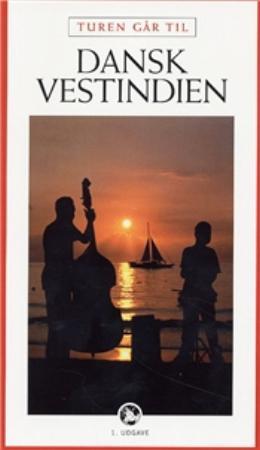 "Turen går til Dansk Vestindien" av Kenneth Bo Jørgensen