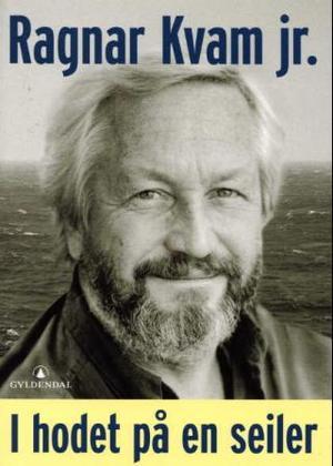 "I hodet på en seiler" av Ragnar Kvam