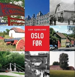 "Oslo før" av Leif Gjerland