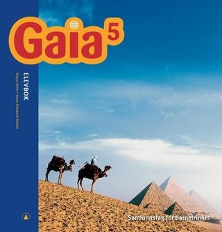 Gaia 5 - Elevbok : Smart bok : Lærer : samfunnsfag for barnetrinnet