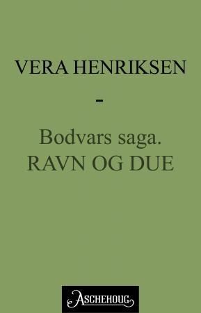 Ravn og due - Bodvars saga