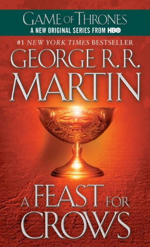 A Feast for Crows - A Song of Ice and Fire