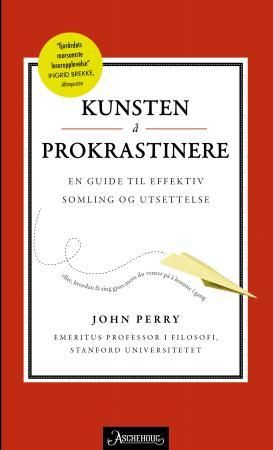 Kunsten å prokrastinere - en guide til effektiv somling og utsettelse