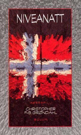"Niveanatt - hørespill" av Christopher F-B Grøndahl
