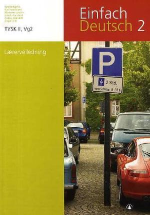 "Einfach Deutsch 2 - lærerveiledning" av Camilla Bjørke