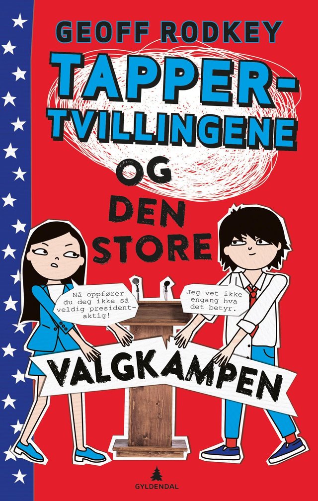 "Tapper-tvillingene og den store valgkampen" av Geoff Rodkey