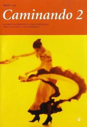"Caminando 2 - spansk I, vg2" av Elisabet Waldenström