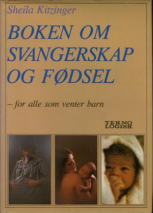 "Boken om svangerskap og fødsel for alle som venter barn" av Sheila Kitzinger