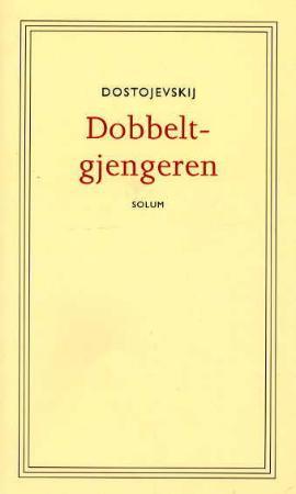 "Dobbeltgjengeren" av Fjodor M. Dostojevskij