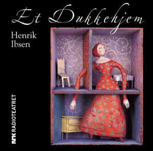 "Et dukkehjem" av Henrik Ibsen