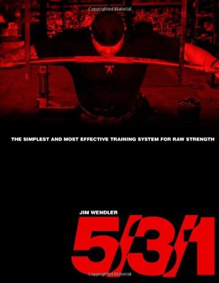 "5/3/1 - The Simplest and Most Effective Training System to Increase Raw Strength" av Jim Wendler