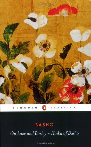 "On Love and Barley Haiku of Basho (Penguin Classics)" av Matsuo Basho