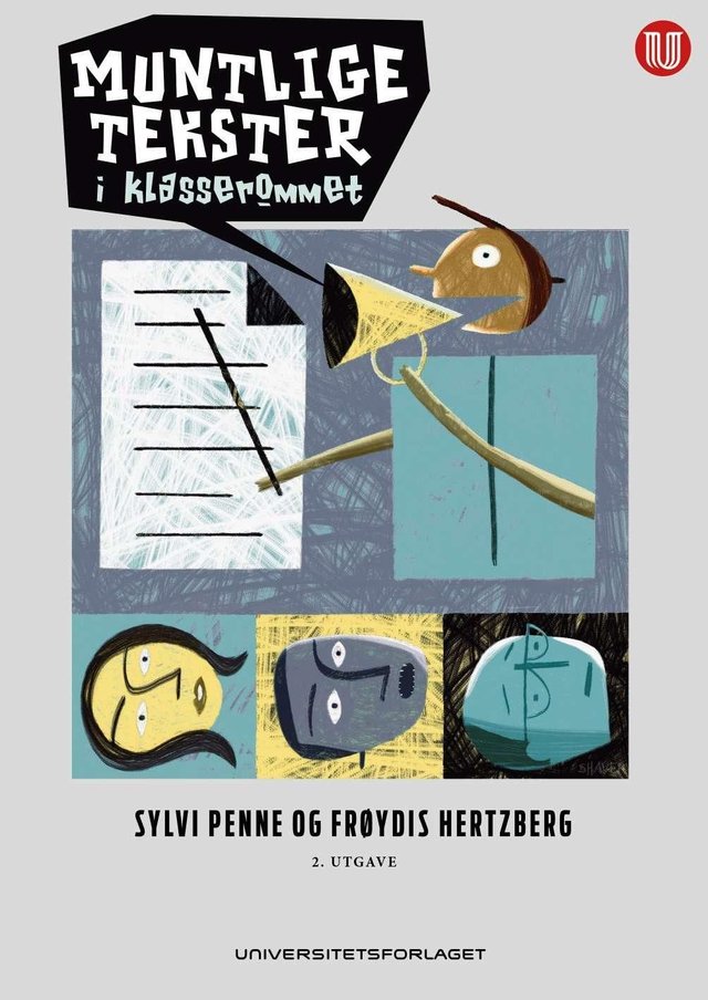 "Muntlige tekster i klasserommet" av Sylvi Penne