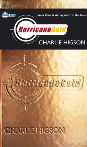 "Young Bond Hurricane Gold" av Charlie Higson
