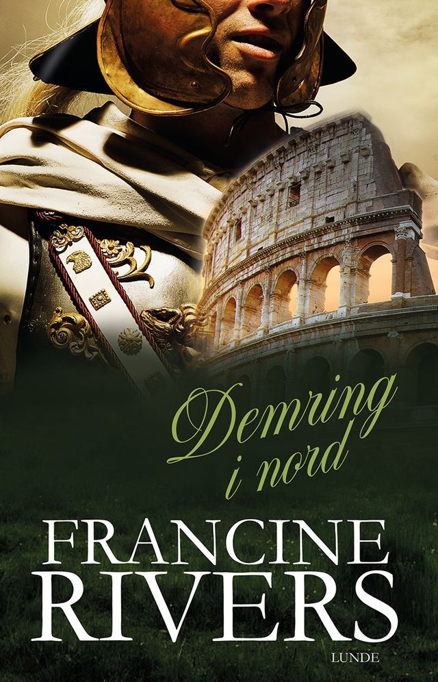 "Demring i nord" av Francine Rivers