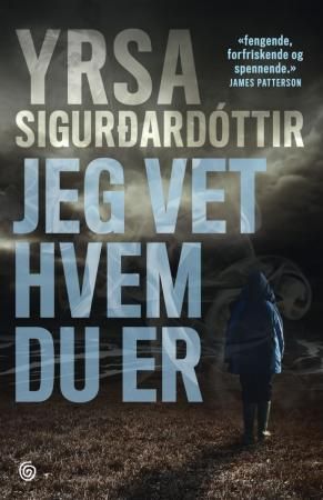"Jeg vet hvem du er" av Yrsa Sigurðardóttir