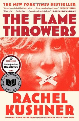 "The Flamethrowers" av Rachel Kushner