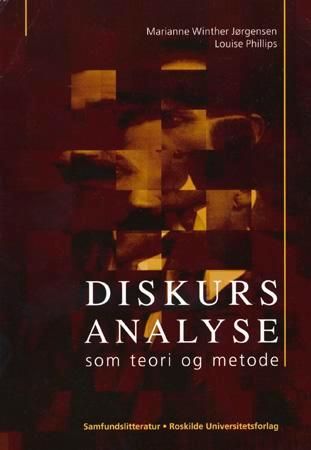 "Diskursanalyse som teori og metode" av Marianne Winther Jørgensen