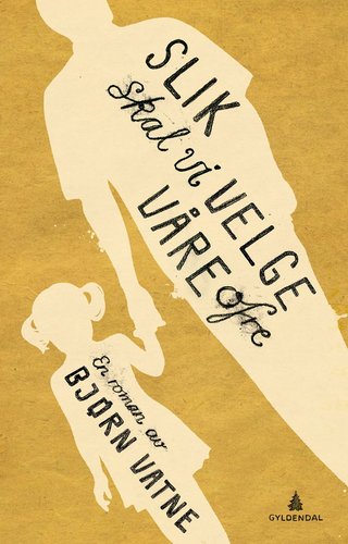 "Slik skal vi velge våre ofre roman" av Bjørn Vatne