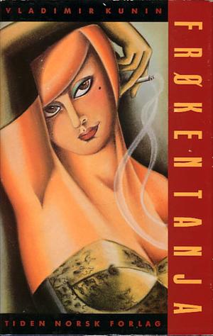 "Frøken Tanja" av Vladimir Kunin