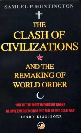 "The clash of civilizations and the remaking of world order" av Samuel P. Huntington