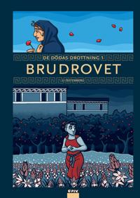 "De dödas drottning 1. Brudrovet Hades och Kore del 6" av Li Österberg