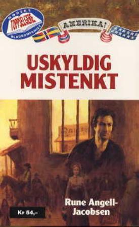 "Uskyldig mistenkt" av Rune Angell-Jacobsen
