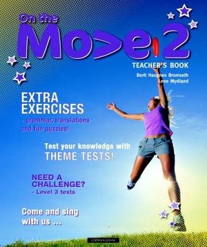 "On the move 2 - teacher's book" av Berit Haugnes Bromseth