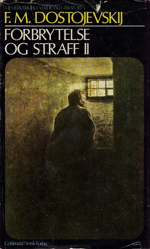 "Forbrytelse og straff - 2 : roman i seks deler med en epilog" av Fjodor M. Dostojevskij