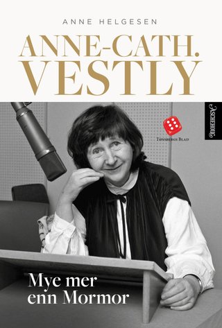 "Anne-Cath. Vestly mye mer enn Mormor" av Anne Helgesen